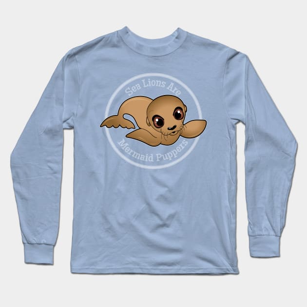 Sea Lions Are Mermaid Puppers Long Sleeve T-Shirt by Heyday Threads